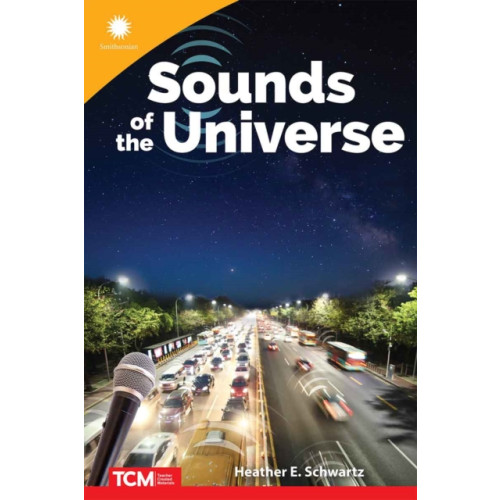 Teacher Created Materials Sounds of the Universe (häftad, eng)