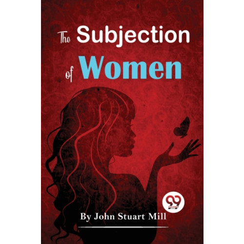 Double 9 Books LLP The Subjection of Women (häftad, eng)