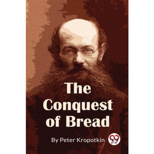Double 9 Books LLP The Conquest of Bread (häftad, eng)