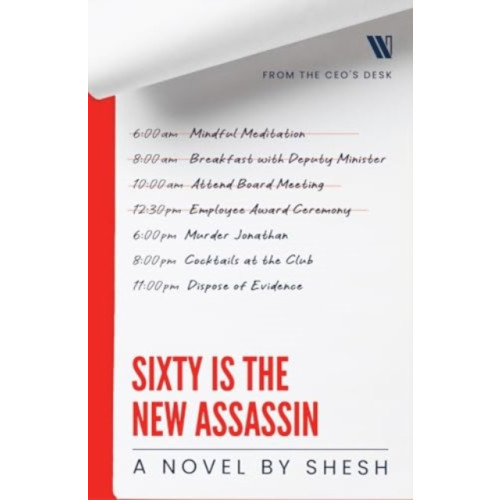 Westland Publications Limited Sixty Is The New Assassin (häftad, eng)