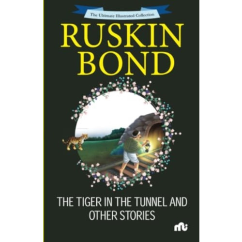 Rupa Publications India Pvt. Ltd The Tiger in the Tunnel and Other Stories (häftad, eng)