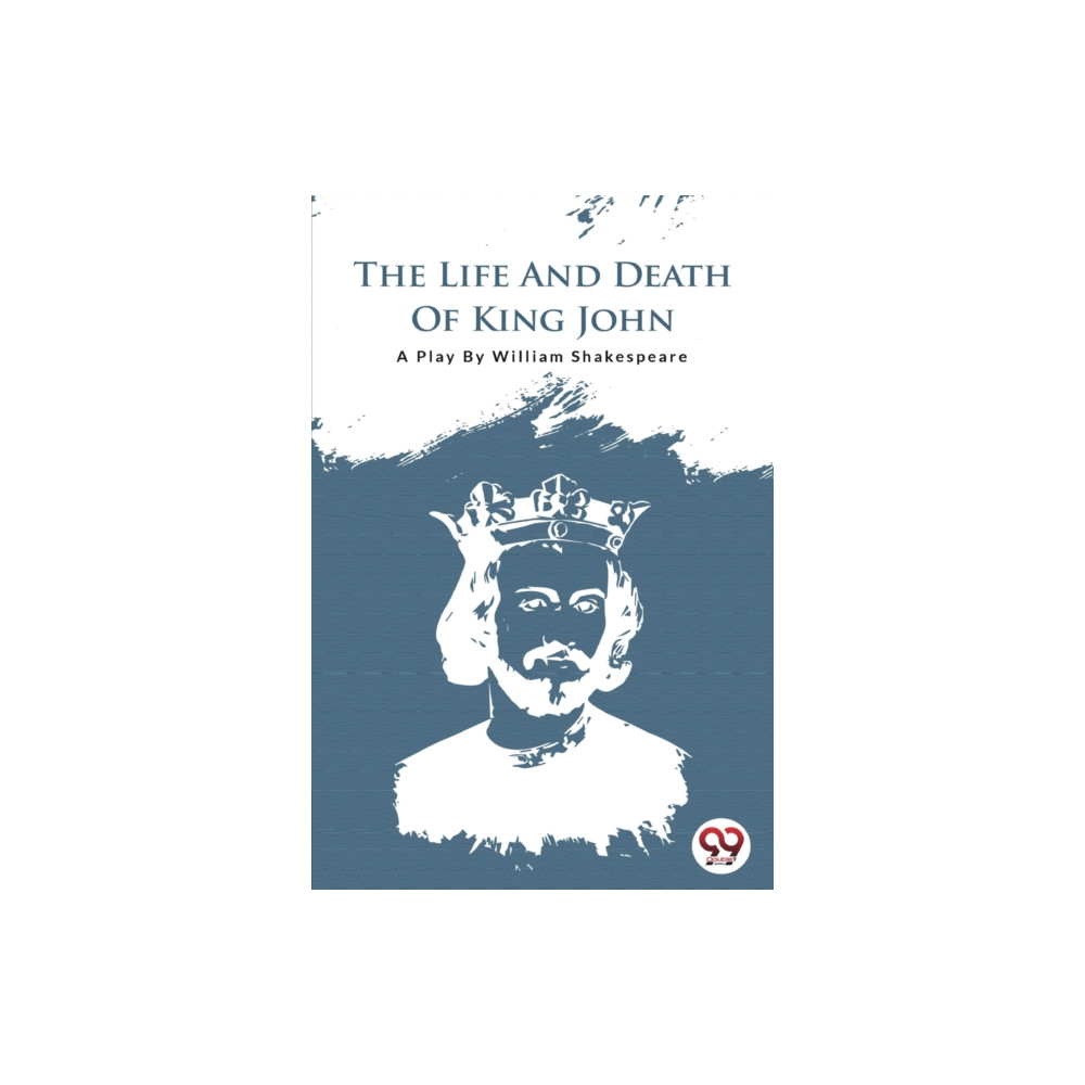 Produktbild för The Life and Death of King John (häftad, eng)