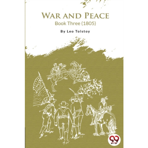 Double 9 Books LLP War and Peace Book 3 (häftad, eng)