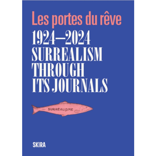 Skira Surrealism through its journals (häftad, eng)