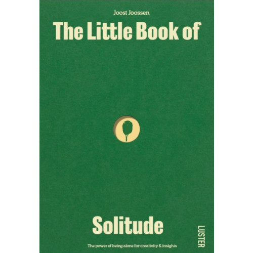 Luster Publishing The Little Book of Solitude (häftad, eng)