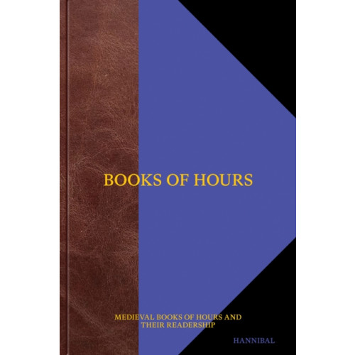 Hannibal Books Books of Hours Books of Hope (inbunden, eng)