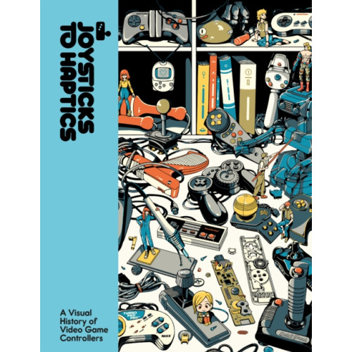 HarperCollins Publishers Joysticks to Haptics (inbunden, eng)