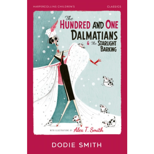 HarperCollins Publishers The Hundred and One Dalmatians & The Starlight Barking (häftad, eng)