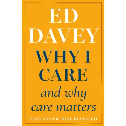 HarperCollins Publishers Why I Care (inbunden, eng)