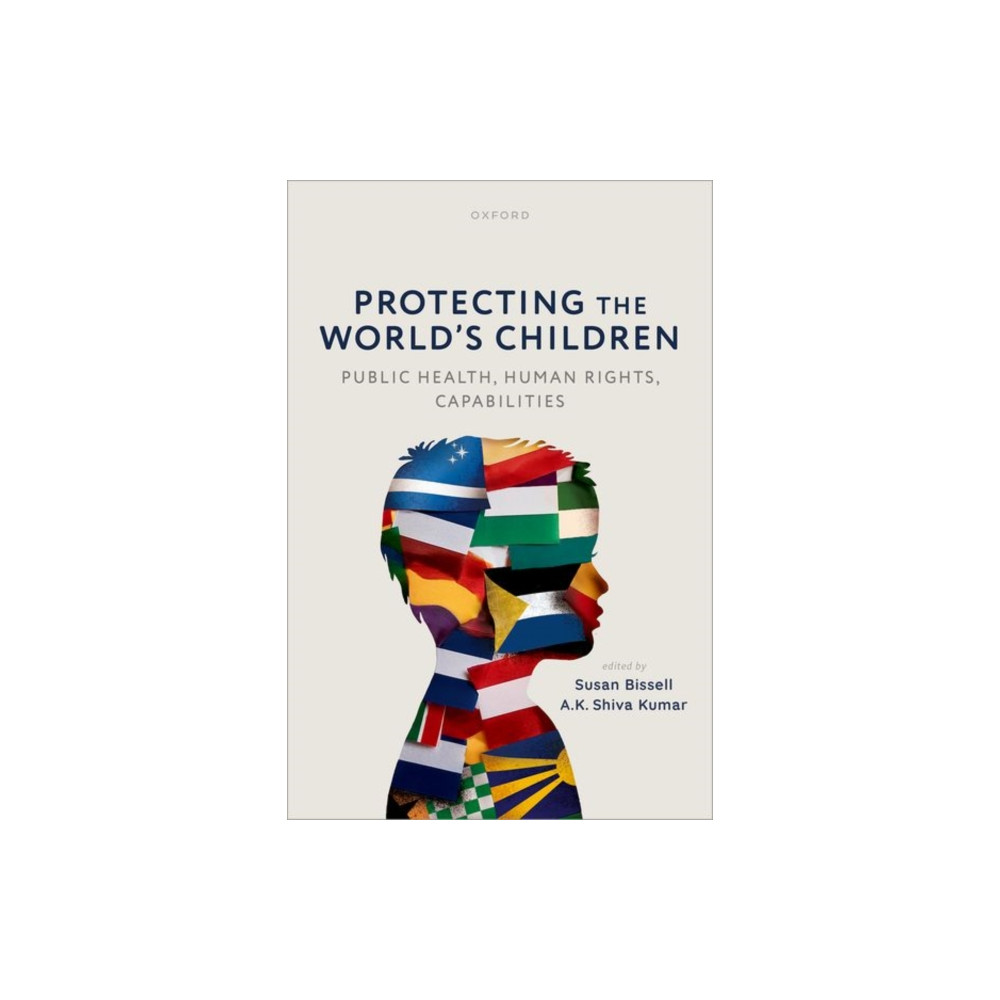 Produktbild för Protecting the World's Children: Public health, human rights, capabilities (häftad, eng)