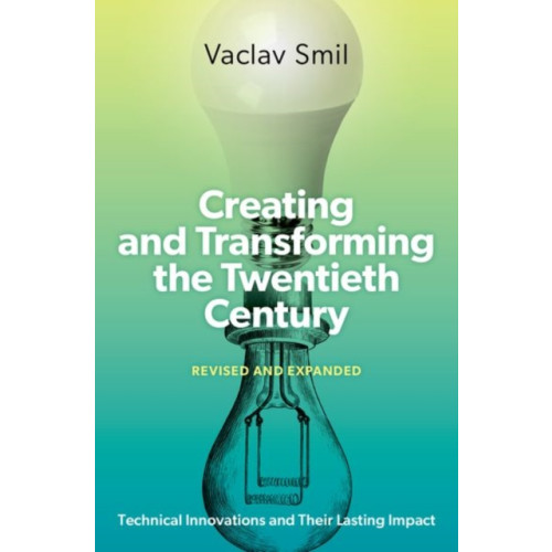 Oxford University Press Inc Creating and Transforming the Twentieth Century, Revised and Expanded (inbunden, eng)