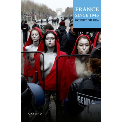 Oxford University Press France Since 1945 (häftad, eng)