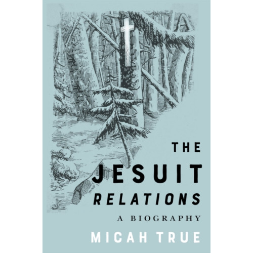 McGill-Queen's University Press The Jesuit "Relations" (häftad, eng)