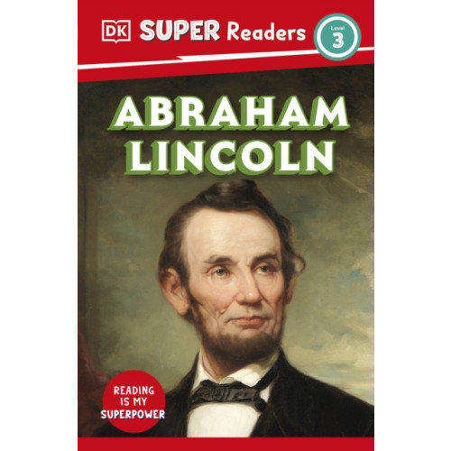 Dorling Kindersley Ltd DK Super Readers Level 3 Abraham Lincoln (häftad, eng)