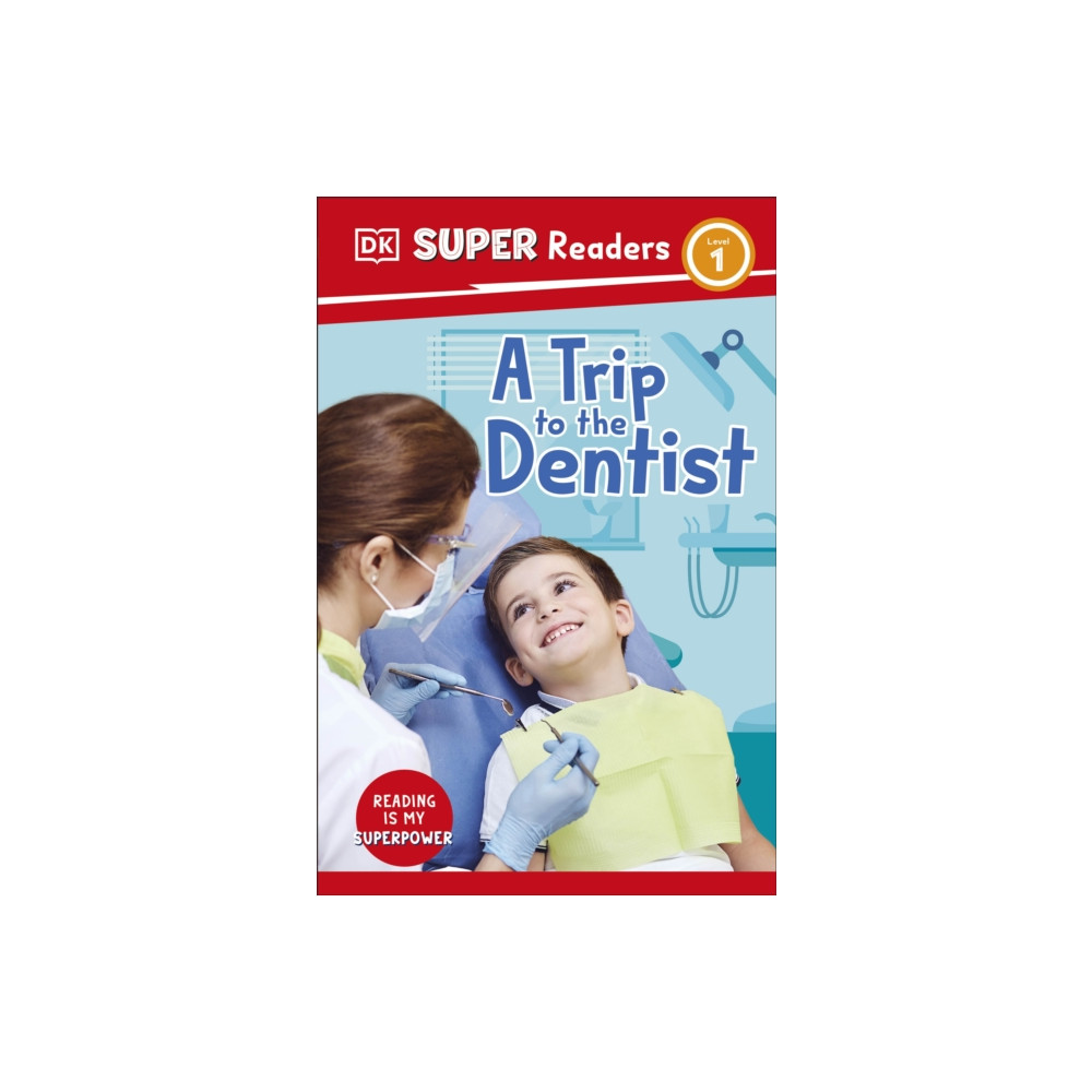 Produktbild för DK Super Readers Level 1 A Trip to the Dentist (häftad, eng)