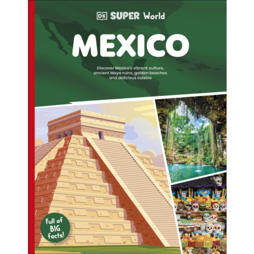 Dorling Kindersley Ltd DK Super World Mexico (häftad, eng)