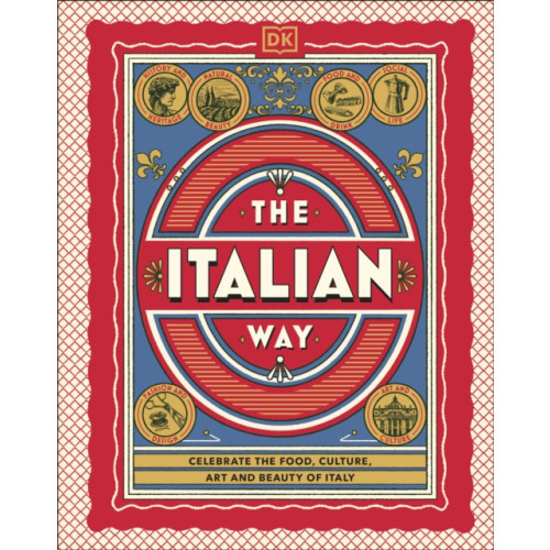 Dorling Kindersley Ltd The Italian Way (inbunden, eng)