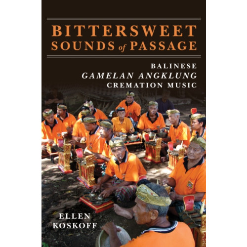 University of illinois press Bittersweet Sounds of Passage (häftad, eng)
