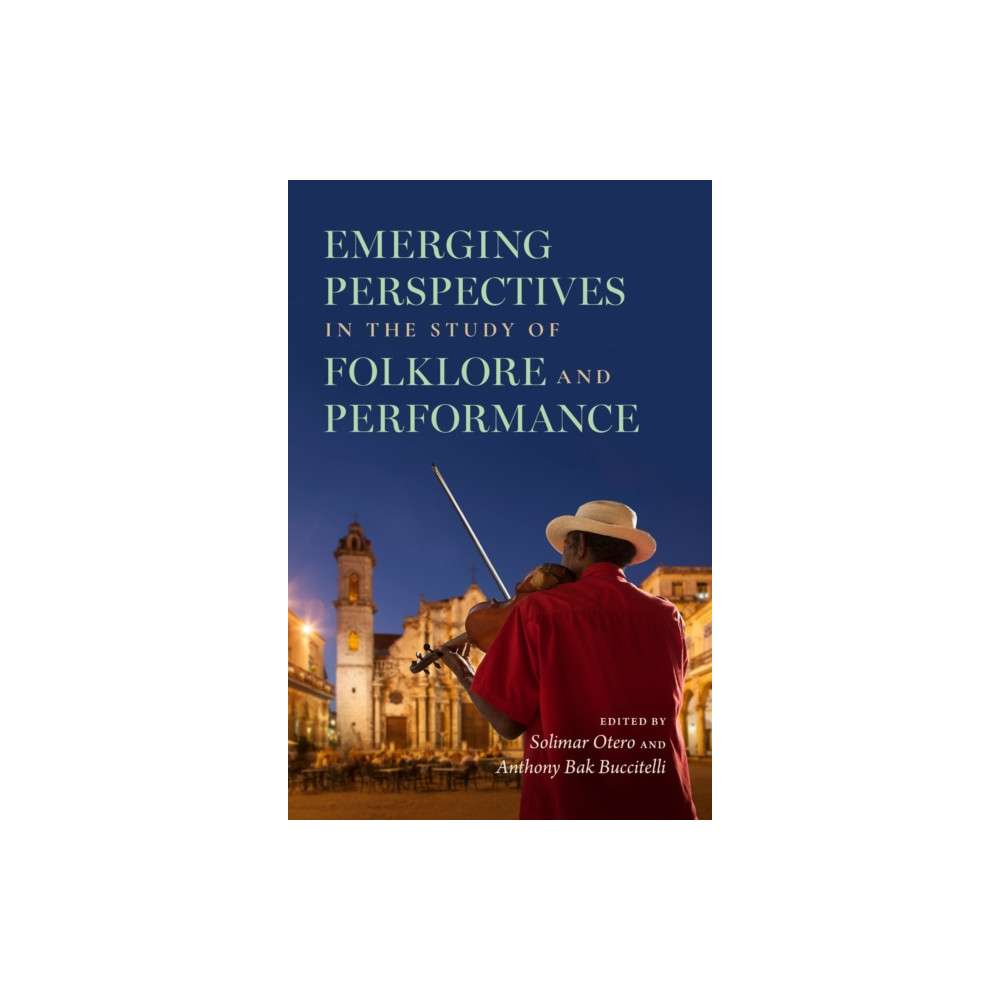 Produktbild för Emerging Perspectives in the Study of Folklore and Performance (häftad, eng)