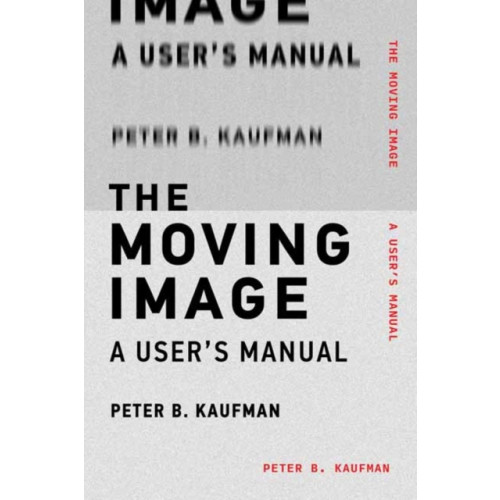 Mit press ltd The Moving Image (häftad, eng)