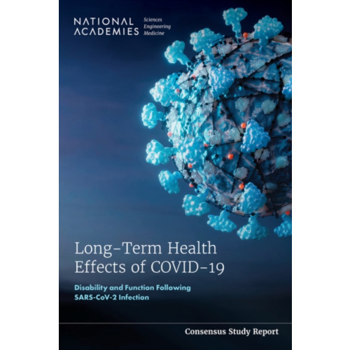 National Academies Press Long-Term Health Effects of COVID-19 (häftad, eng)
