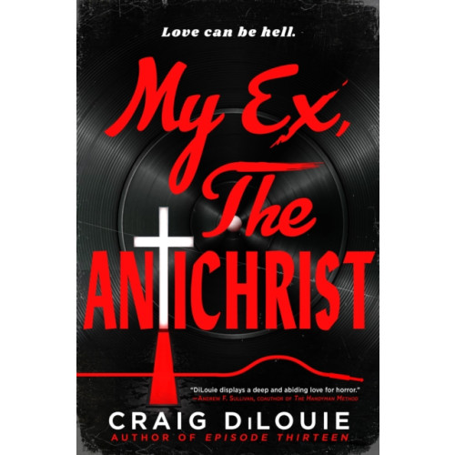 Little, Brown & Company My Ex, the Antichrist (häftad, eng)