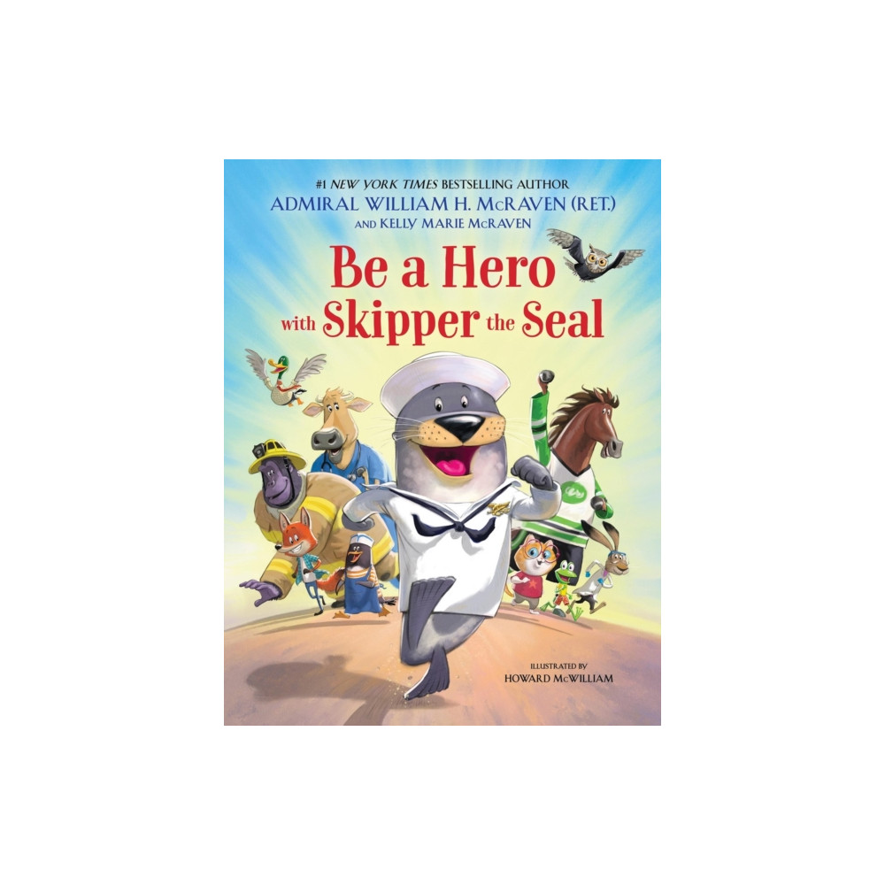Produktbild för Be a Hero with Skipper the Seal (inbunden, eng)