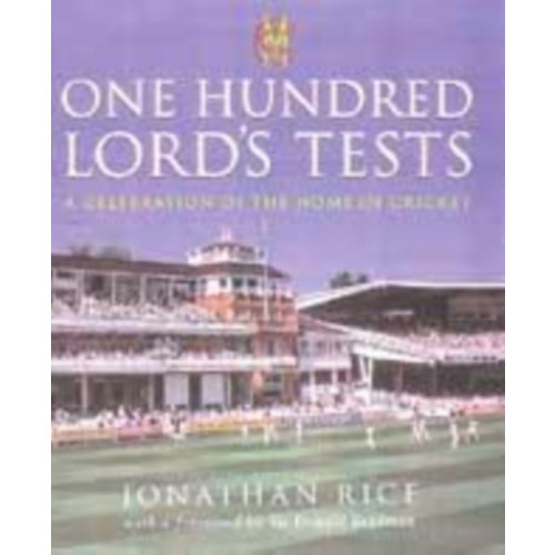 Methuen Publishing Ltd One Hundred Lord's Tests (inbunden, eng)