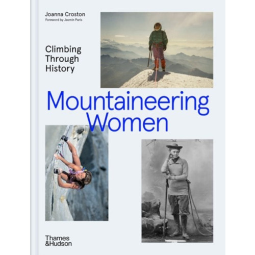 Thames & Hudson Ltd Mountaineering Women (inbunden, eng)