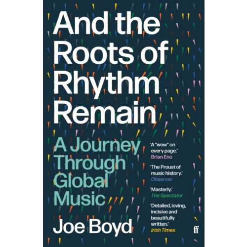 Faber & Faber And the Roots of Rhythm Remain (häftad, eng)
