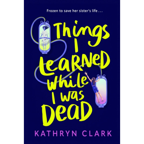 Faber & Faber Things I Learned While I Was Dead (häftad, eng)
