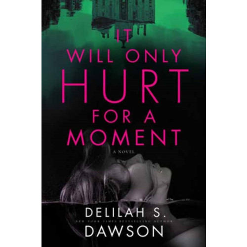 Random House USA Inc It Will Only Hurt for a Moment (häftad, eng)