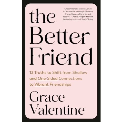 Waterbrook Press (A Division of Random House Inc) The Better Friend (häftad, eng)