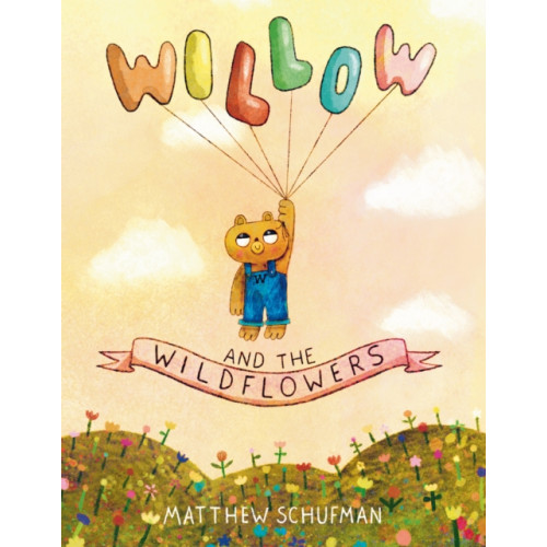 Random House USA Inc Willow and the Wildflowers (inbunden, eng)
