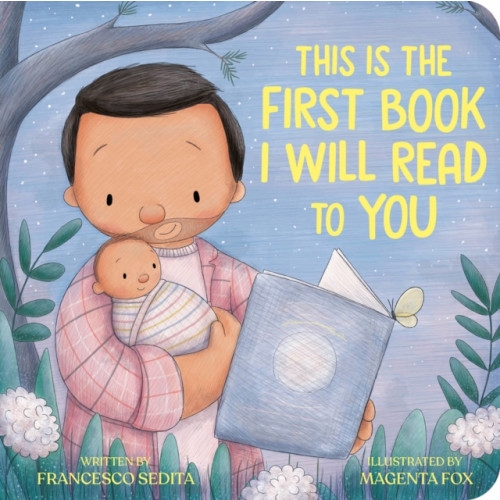 Random House USA Inc This Is the First Book I Will Read to You (bok, board book, eng)