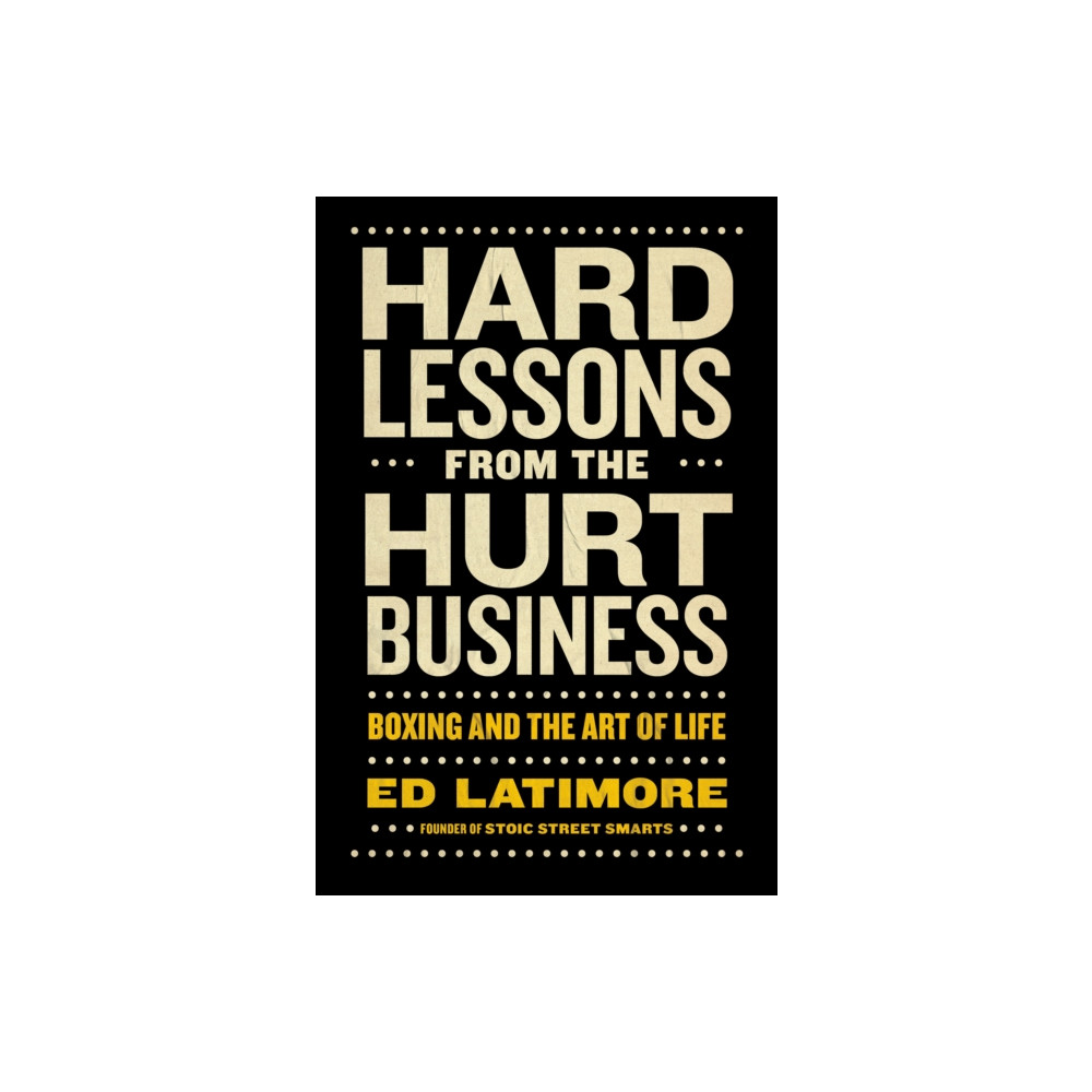 Produktbild för Hard Lessons from the Hurt Business (inbunden, eng)