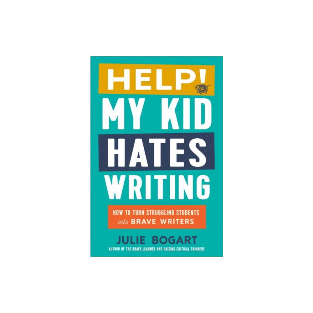 Produktbild för Help! My Kid Hates Writing (inbunden, eng)