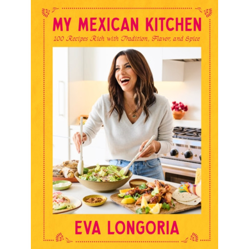 Not Stated My Mexican Kitchen (häftad, eng)