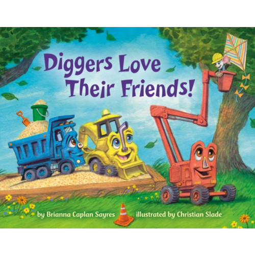 Random House USA Inc Diggers Love Their Friends! (bok, board book, eng)