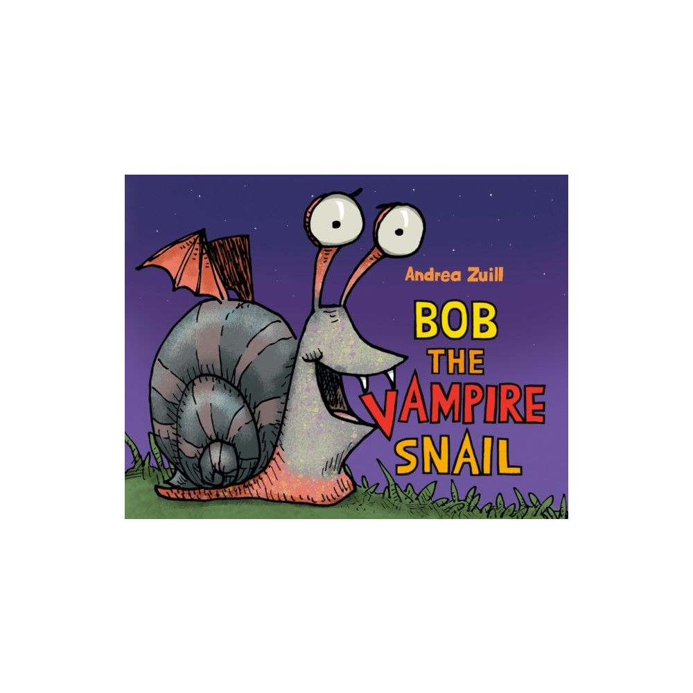 Produktbild för Bob the Vampire Snail (inbunden, eng)