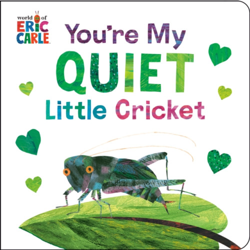 Random House USA Inc You're My Quiet Little Cricket (bok, board book, eng)