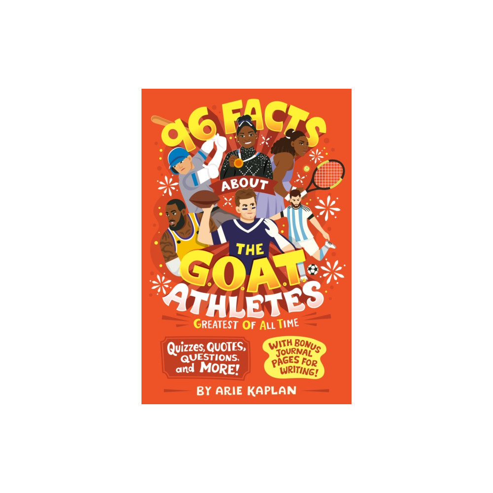 Produktbild för 96 Facts About the G.O.A.T. Athletes (Greatest of All Time) (häftad, eng)