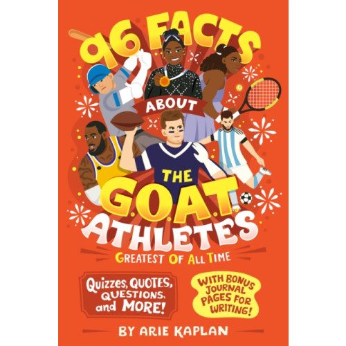 Random House USA Inc 96 Facts About the G.O.A.T. Athletes (Greatest of All Time) (häftad, eng)