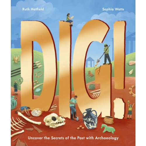 Quarto Publishing Plc Dig! (inbunden, eng)