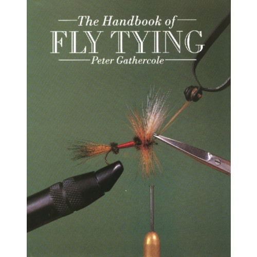 The Crowood Press Ltd The Handbook of Fly Tying (häftad, eng)