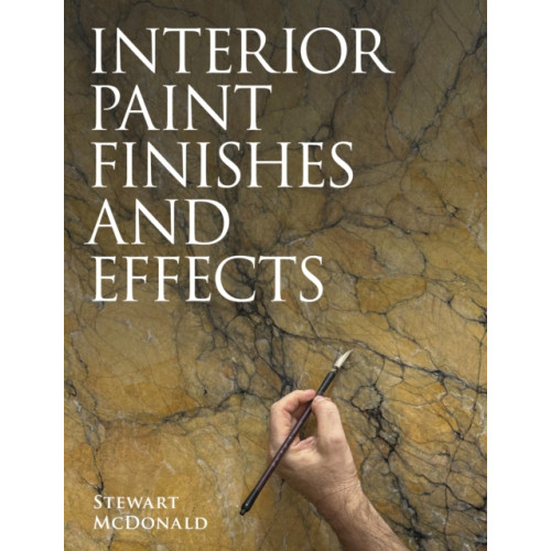 The Crowood Press Ltd Interior Paint Finishes and Effects (häftad, eng)