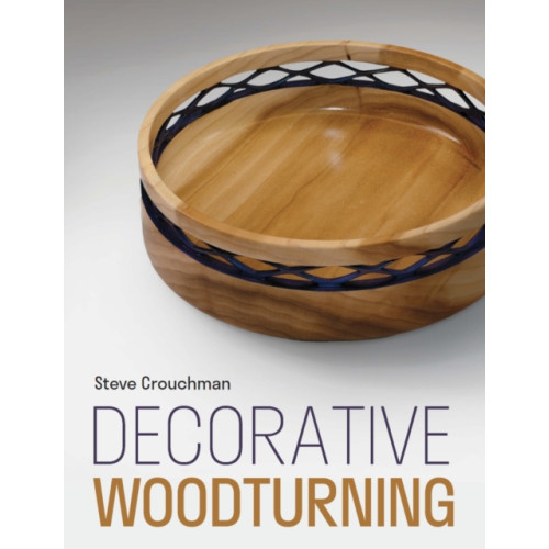 The Crowood Press Ltd Decorative Woodturning (häftad, eng)