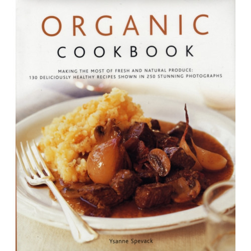 Anness publishing Organic Cookbook (inbunden, eng)