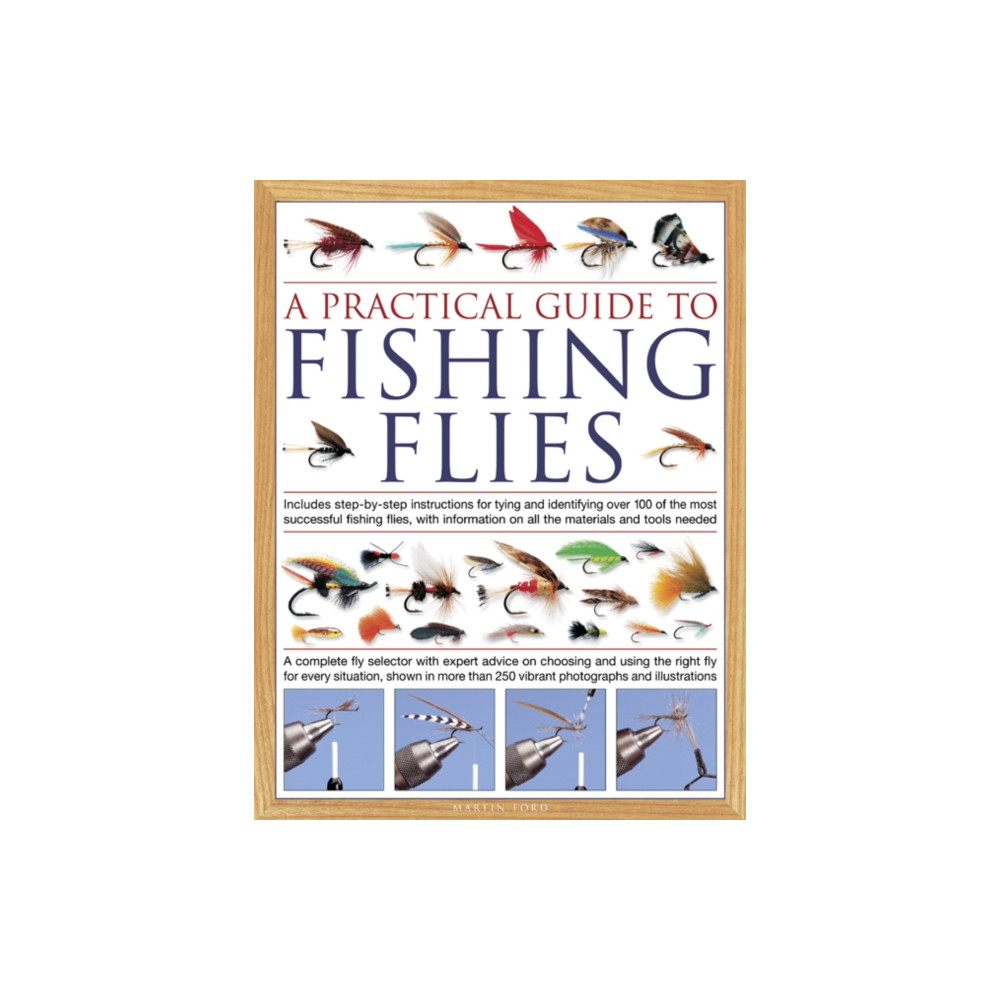 Produktbild för The Practical Guide to Fishing Flies (inbunden, eng)