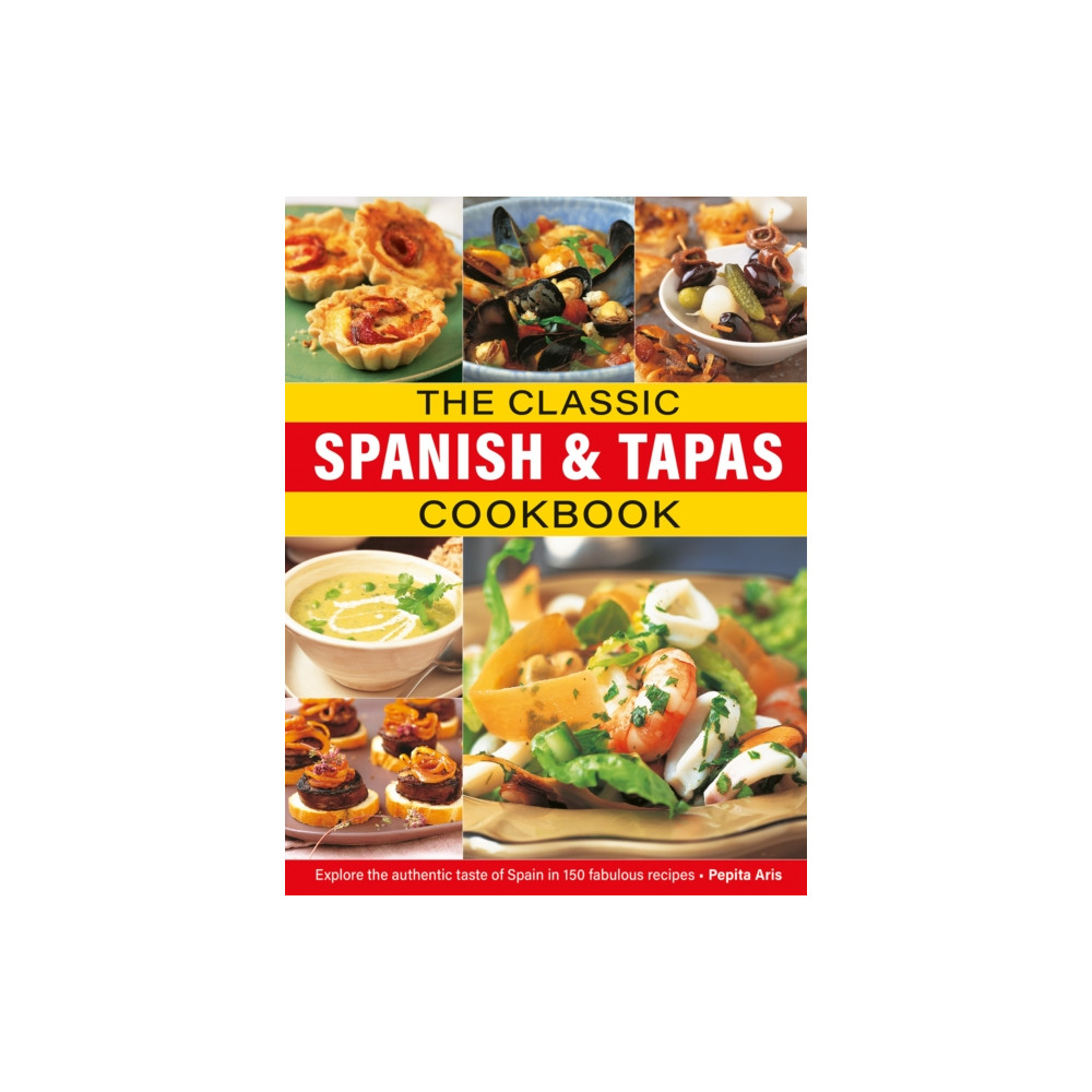 Produktbild för The Classic Spanish & Tapas Cookbook (inbunden, eng)